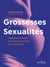 Grossesses et Sexualités : Pour une vie intime épanouie, en accord avec vos envies