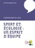 SPORT ET ECOLOGIE, L´ESPRIT D´EQUIPE
