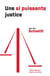 Une si puissante justice