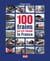 Les 100 trains qui ont changé la France
