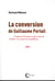 La conversion de guillaume portail