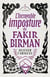 L' Incroyable imposture  du Fakir Birman