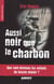 Aussi noir que le charbon - que sont devenus les enfants du bassin minier ?