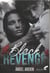 Black revenge