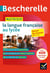Bescherelle : maîtriser la langue française au lycée - 2nde et 1ère - spécial BAC français