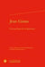 Jean Giono - une poétique de la figuration