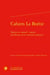 Cahiers La Boétie Tome 4 : nature et naturel : autour du Discours de la servitude volontaire