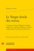 Le verger fertile des vertus : composé par defuncte Madame du Verger augmenté et amplifié par Philippe du Verger sa fille, femme d'un Procureur de la Cour