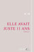 ELLE AVAIT JUSTE 11 ANS