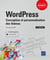 WordPress - conception et personnalisation des thèmes (4e édition)