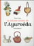 Le grand guide de l'Ayurveda