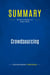 Summary: Crowdsourcing : Review and Analysis of Howe's Book