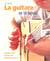 La guitare en 10 lecons