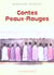 Contes peaux rouges