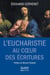 L'Eucharistie au coeur des écritures