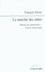 La marche des idées - histoire des intellectuels, histoire intellectuelle