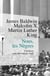 Nous, les nègres - entretiens avec James Baldwin, Malcom X, Martin Luther King
