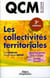 QCM - Les collectivités territoriales : Préparation et révision - Tests et corrigés - Examens - Concours