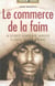 COMMERCE DE LA FAIM