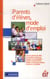 Parents d'élèves, mode d'emploi