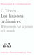 Les liaisons ordinaires : Wittgenstein sur la pensée et le monde