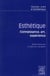 Textes clés d'esthétique : connaissance, art et expérience