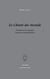 Le chant du monde - tendances de la poésie française contemporaine