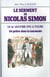 Le serment de nicolas simon - le 16 janvier 1791 à tours, un prêtre dans la tourmente