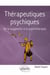 Thérapeutiques psychiques - de la suggestion à la psychothérapie