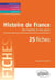 Histoire de France des Gaulois à nos jours en 25 fiches