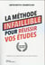 La méthode infaillible pour réussir vos études