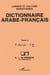 Dictionnaire Arabe-Francais Tome 2