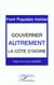Gouverner autrement la Côte d'Ivoire
