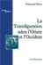 La transfiguration selon l orient et l occident