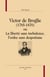 Victor de broglie (1785-1870) ou la liberté sans turbulence, l'ordre sans despotisme