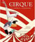 Le cirque - des métiers, une passion