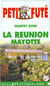 Reunion - mayotte 2001, le petit fute (la)