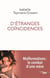D'étranges coïncidences