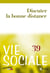 Vie sociale n.39 : discuter la bonne distance