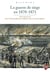 La guerre de siège en 1870-1871