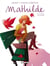 Mathilde Tome 4 - le temps des martyrs