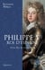 Philippe V, roi d'Espagne - petit-fils de Louis XIV