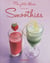 Smoothies, mes petites délices