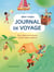 Mon fantastique journal de voyage pour enfants : Écris, dessine et conserve tes plus beaux souvenirs
