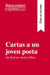 Cartas a un joven poeta de rainer maria rilke (guia de lectura) - resumen y analisis completo