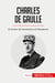 Charles de Gaulle : el hombre del llamamiento a la Resistencia