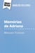 Memórias de Adriano de Marguerite Yourcenar (Analise do livro) : Analise completa e resumo pormenorizado do trabalho