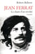 Jean Ferrat - le chant d'un révolté
