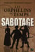 Les orphelins du temps t.3 - sabotage
