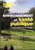 Environnement et santé publique : fondements et pratiques (2e édition)